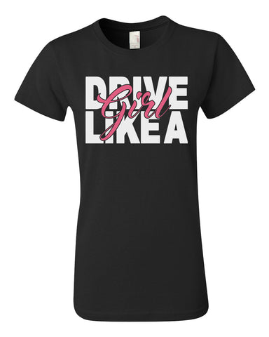 Women's T-shirt | Drive Like a Girl