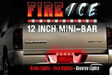 Fire and Ice 12" LED Tailgate Light bar